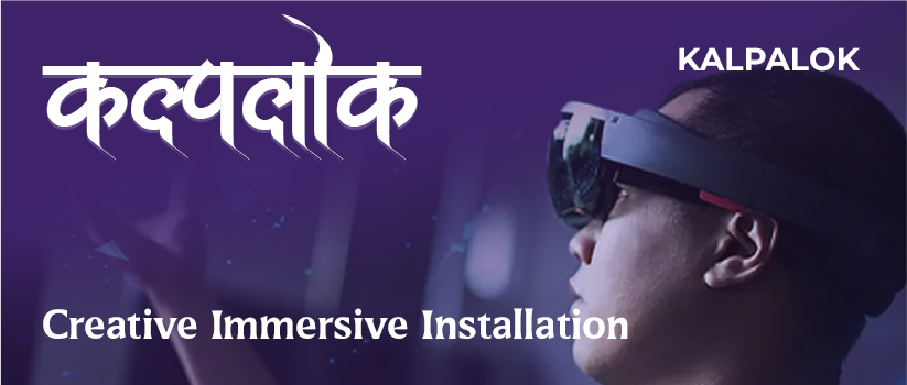 Kalpalok – Creative Immersive Installation